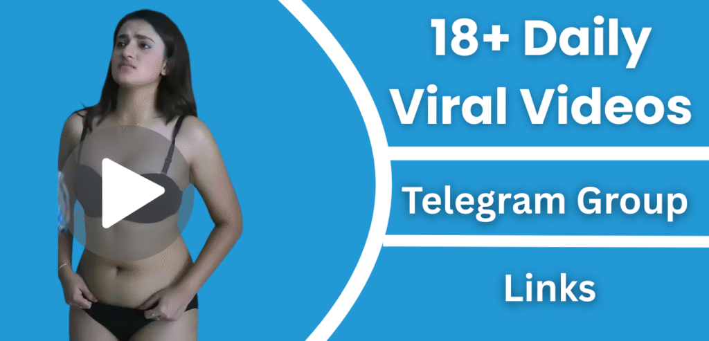 18+ Daily Viral Videos Telegram Link