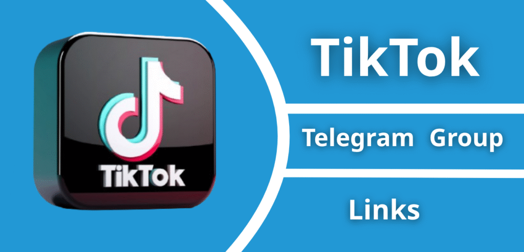 TikTok Telegram Group Links Join